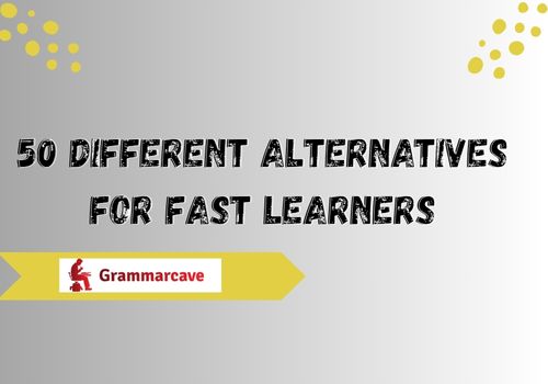Fast learner