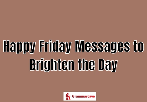 Happy Friday Messages