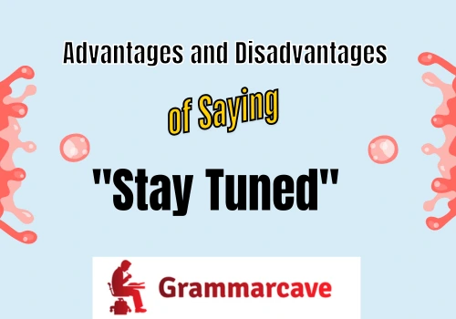 Stay Tuned Meaning