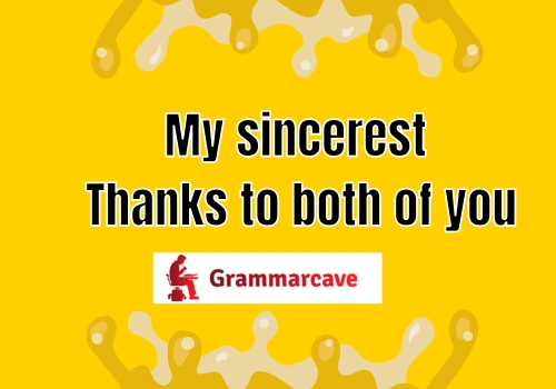 Thank You Both