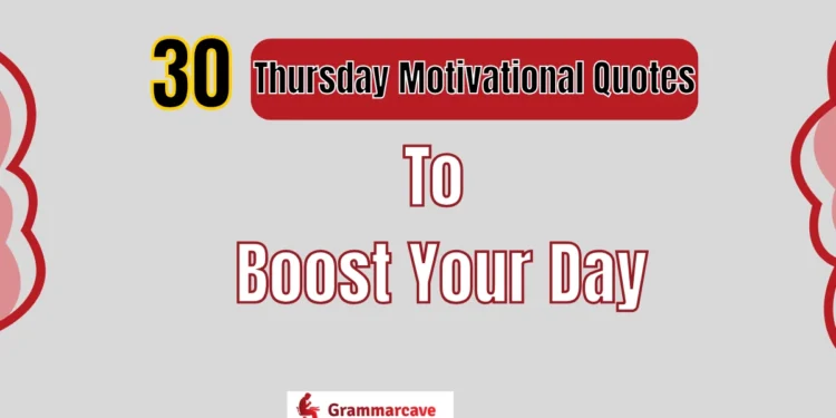 Thursday Motivational Quotes