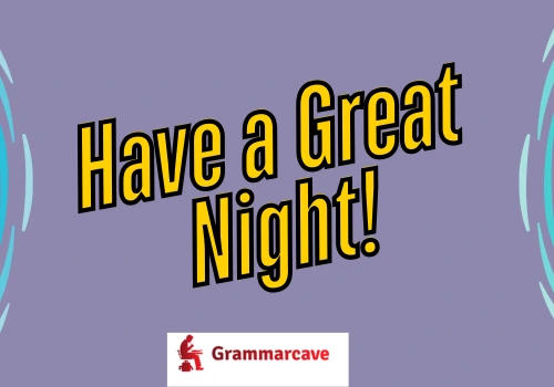 Have a Nice Evening