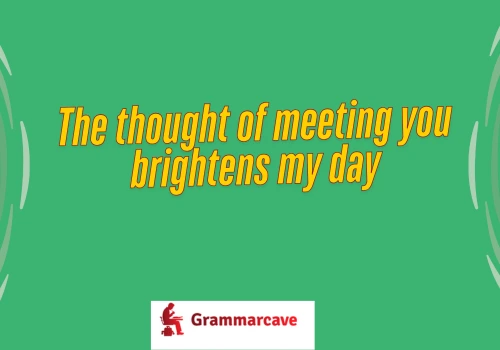 I Look Forward to Meeting You