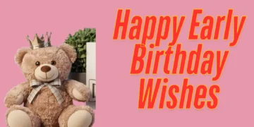 Happy Early Birthday