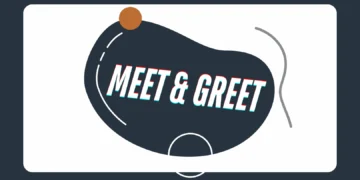 Meet and Greet