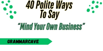 Mind Your Own Business