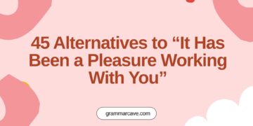 it has been a pleasure working with you